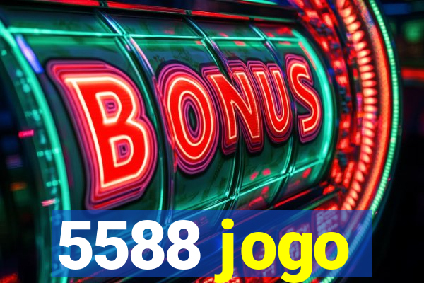 5588 jogo